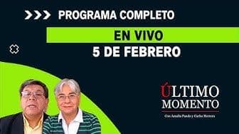 Último Momento 5 de febrero