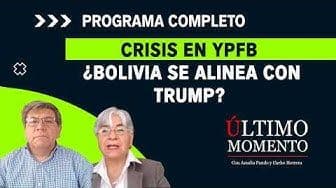 Crisis en YPFB. Giro Geopolítico: ¿Bolivia se Alinea con Trump?