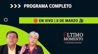 Último Momento 8 de marzo