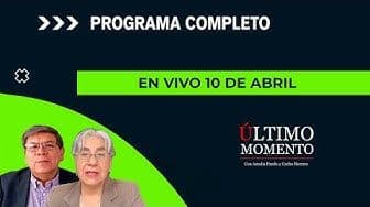 Último Momento 10 de abril