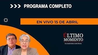 Último Momento 15 de abril