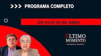 Último Momento 19 de abril