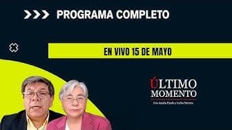 Último Momento 15 de mayo