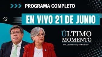 Último Momento 21 de junio