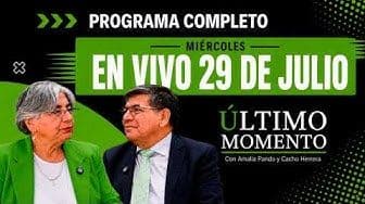 Último Momento 29 de julio