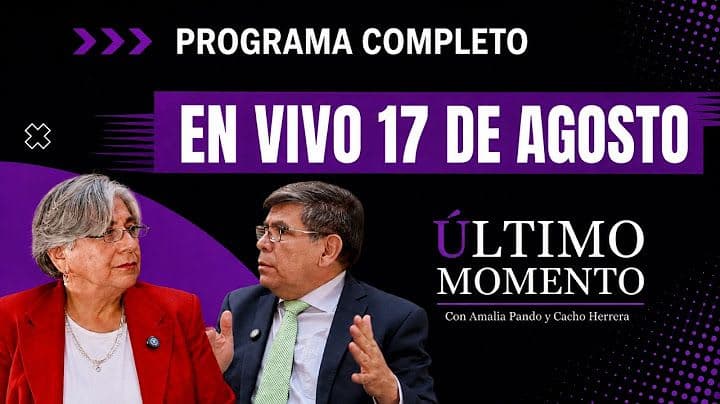 Último Momento 17 de agosto